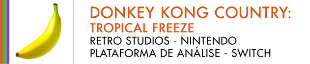 Donkey-Kong-Tropical-Freeze-Selo-Review